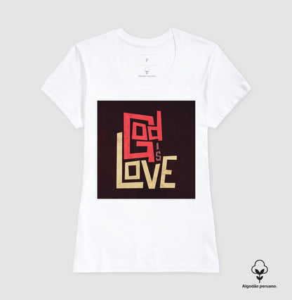 Camiseta Algodão "God is Love"