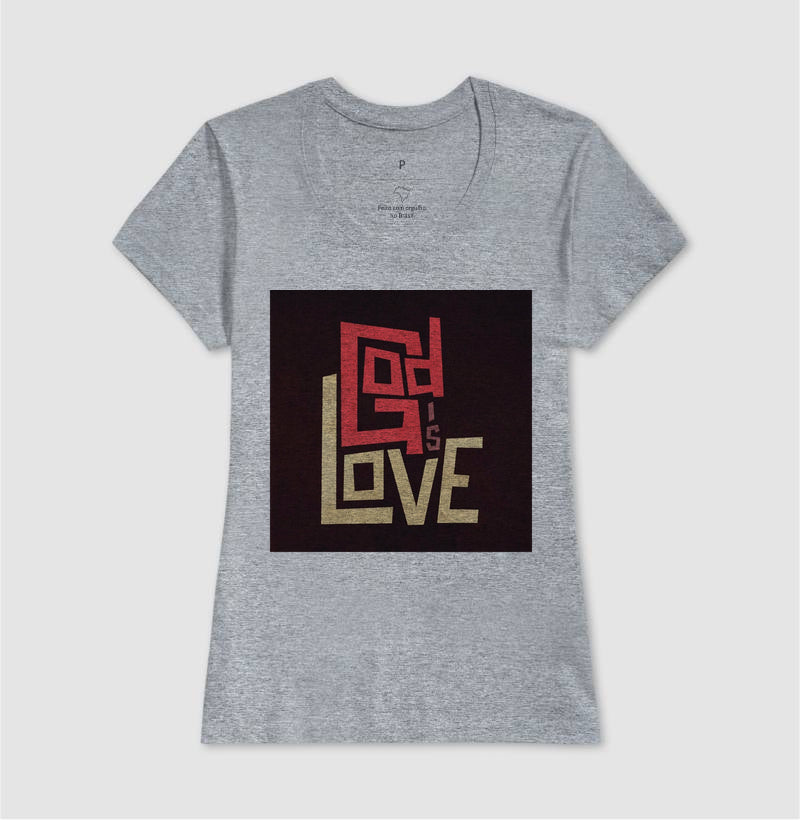 Camiseta Fem "God is Love"