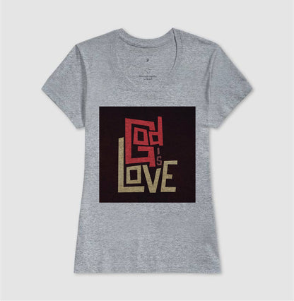 Camiseta Fem "God is Love"