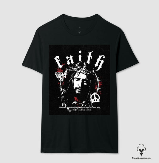 Camiseta Algodão premium "Faith"