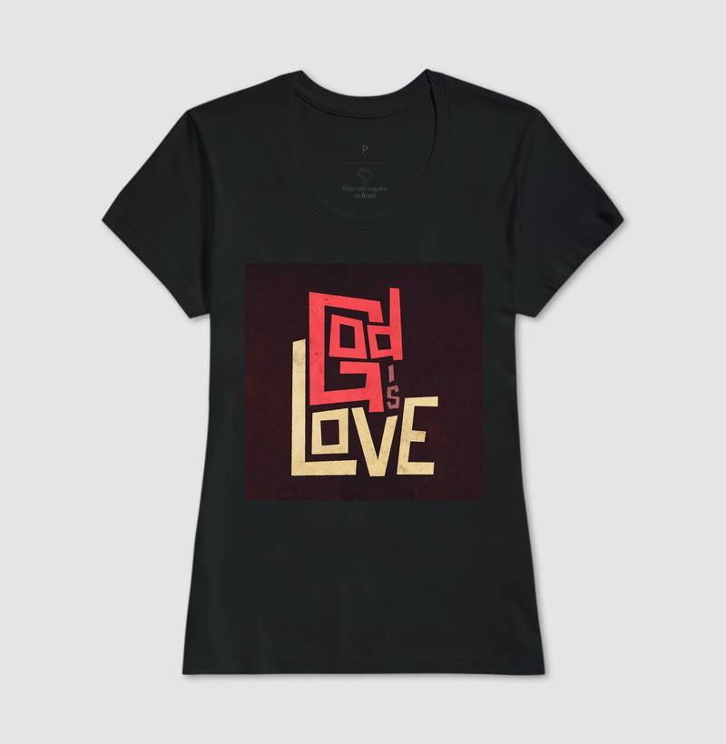 Camiseta Fem "God is Love"