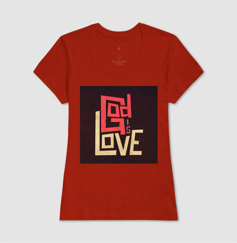 Camiseta Fem "God is Love"