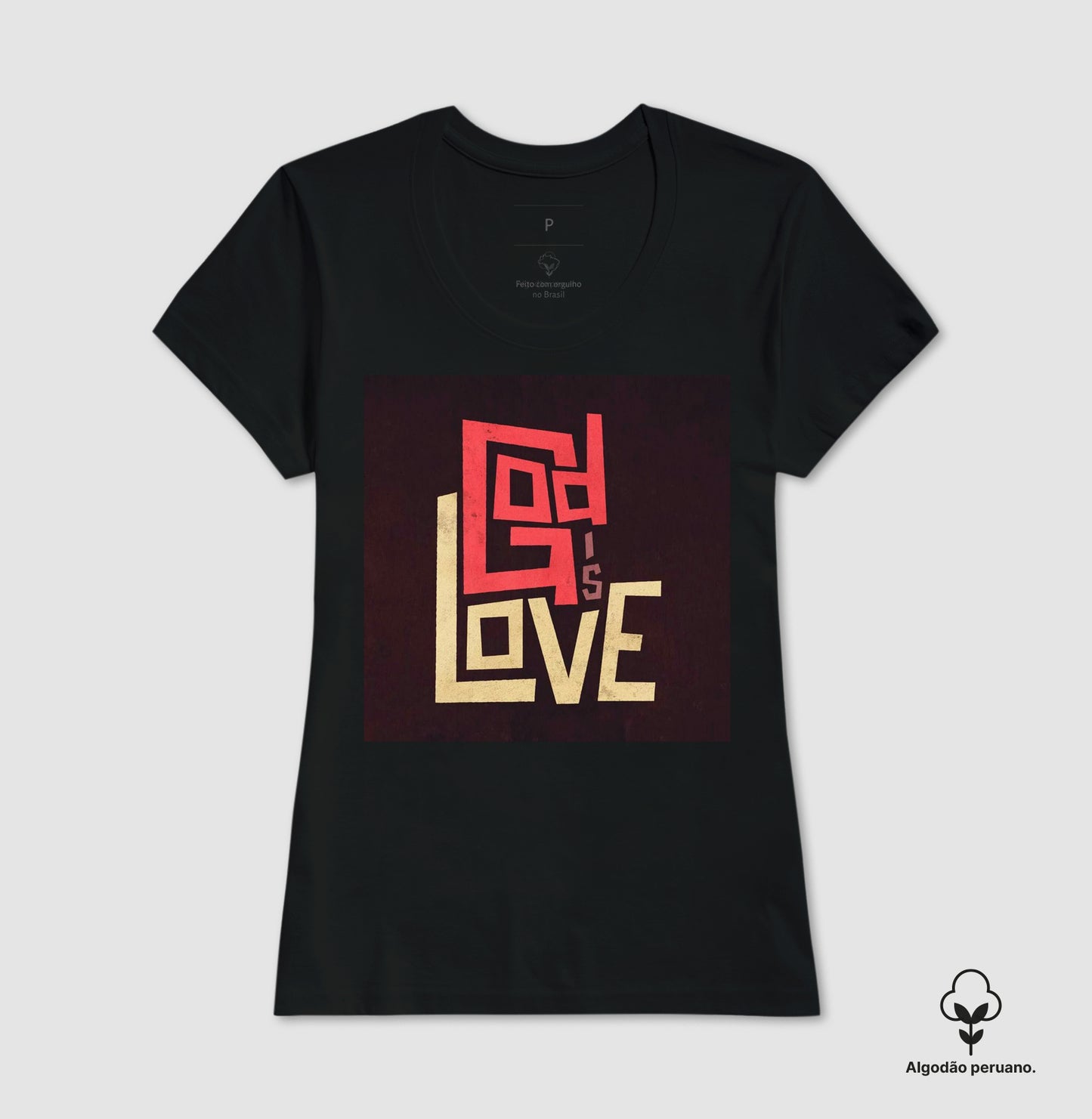 Camiseta Algodão "God is Love"