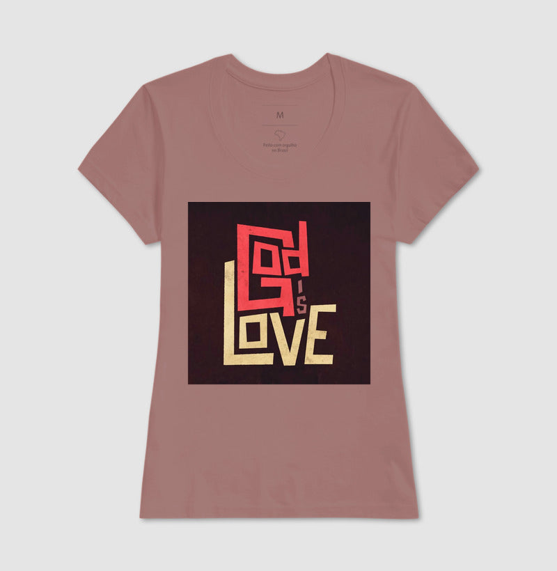 Camiseta Fem "God is Love"